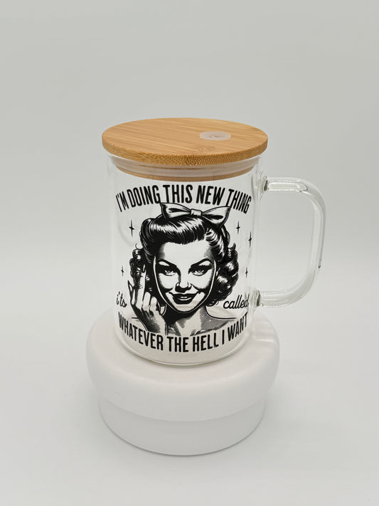 I'm Doing This New Thing Glass Mug