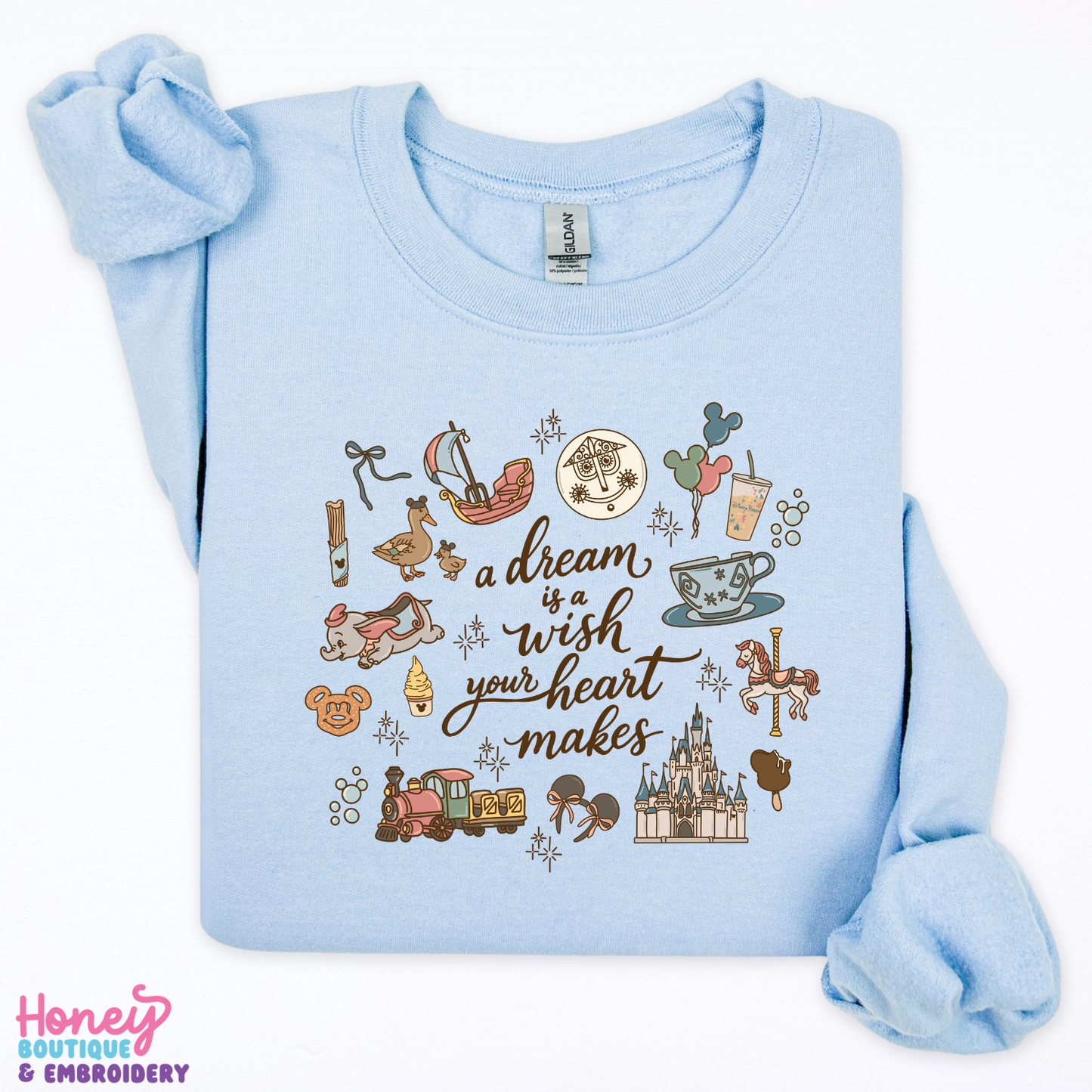 A Dream is a Wish - T-Shirt or Sweatshirt