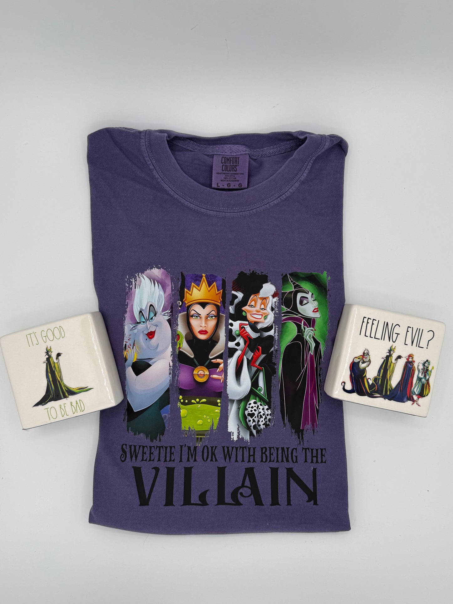 Sweetie I'm Ok with Being the Villain Comfort Colors Shirt