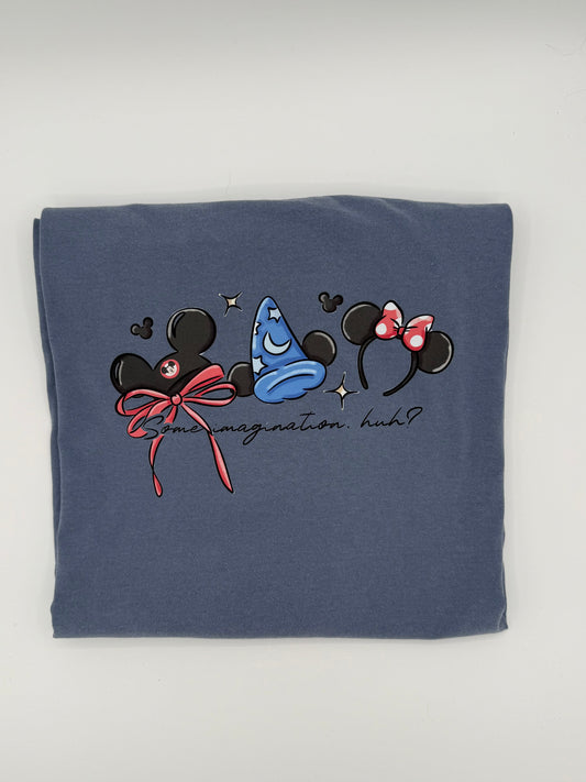 Some Imagination, Huh? Comfort Colors Shirt