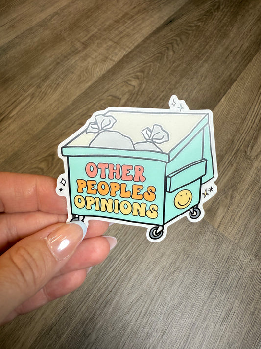 Other Peoples Opinions Sticker