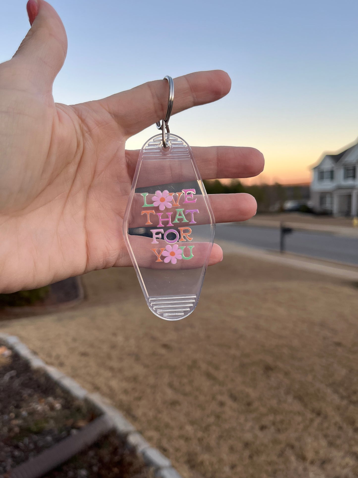 Love That For You Acrylic Keychain