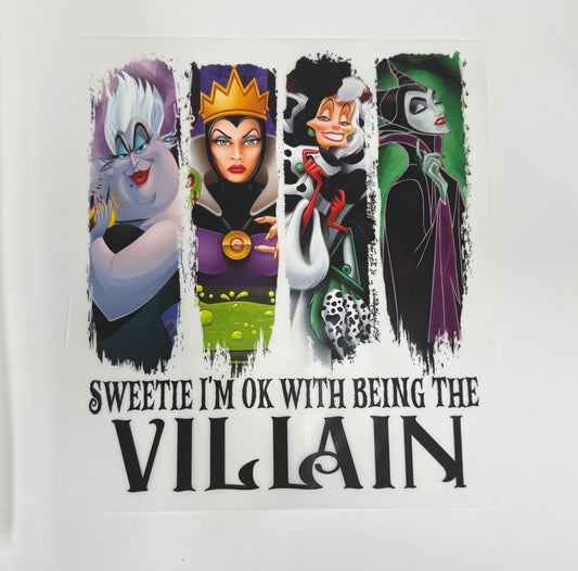 Sweetie I'm Ok with Being the Villain Comfort Colors Shirt