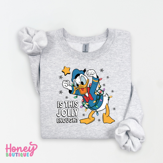 Is this JOLLY Enough Sweatshirt